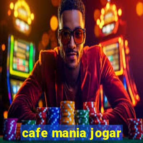 cafe mania jogar